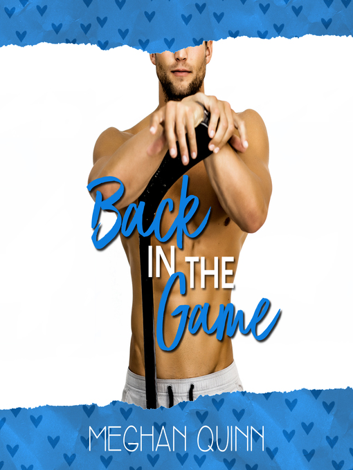 Title details for Back in the Game by Meghan Quinn - Available